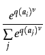 $\displaystyle {\frac{{e^{q(a_i)^{\nu}}}}{{\sum\limits_j e^{q(a_j)^{\nu}}}}}$