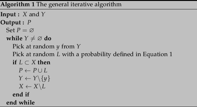 \begin{algorithm}
% latex2html id marker 87\caption{The general iterative alg...
... \leftarrow X\backslash L$
\ENDIF
\ENDWHILE
\end{algorithmic}\end{algorithm}